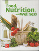 Food, Nutrition, and Wellness