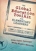 The Global Education Toolkit for Elementary Learners - 9781483344188