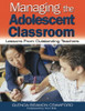 Managing the Adolescent Classroom - 9780761931072