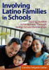 Involving Latino Families in Schools - 9780761931386