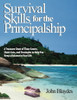 Survival Skills for the Principalship - 9780761938613