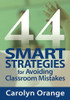 44 Smart Strategies for Avoiding Classroom Mistakes - 9780761938750