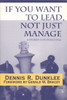 If You Want to Lead, Not Just Manage - 9780761976479