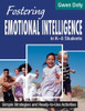 Fostering Emotional Intelligence in K-8 Students - 9780761977483