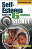 Self-Esteem and the 6-Second Secret - 9780761978367