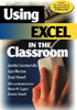 Using Excel in the Classroom - 9780761978800