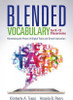 Blended Vocabulary for K-12 Classrooms: Harnessing the Power of Digital Tools and Direct Instruction