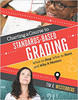 Charting a Course to Standards-Based Grading: What to Stop, What to Start, and Why It Matters