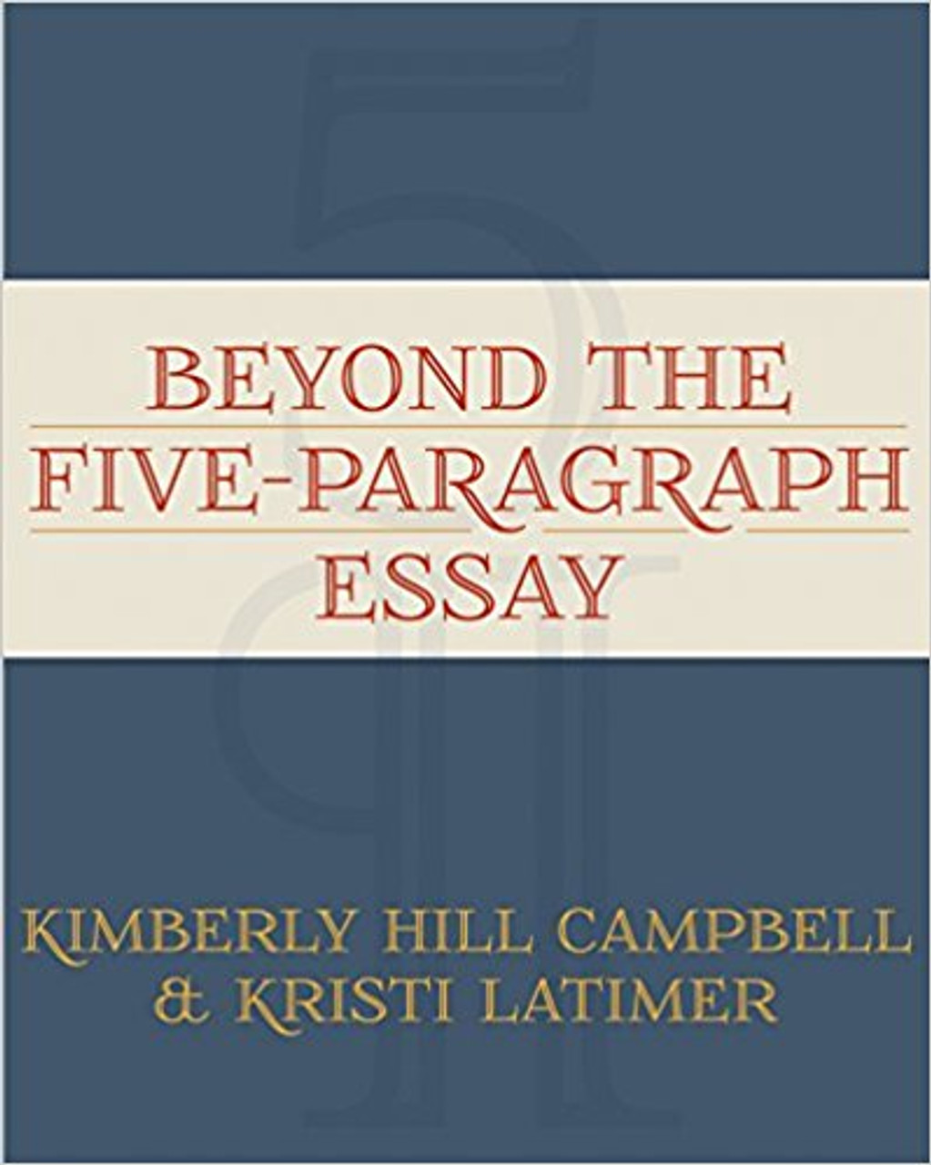 beyond the 5 paragraph essay