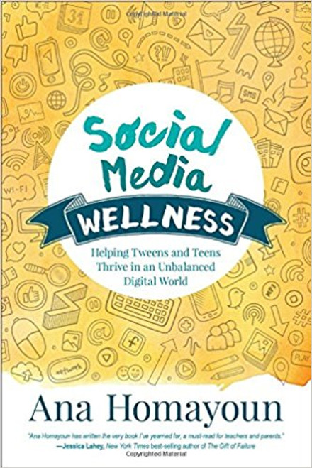 Social Media Wellness - 9781483358185