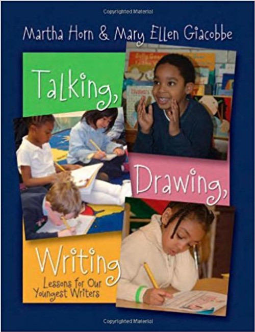 Talking, Drawing, Writing: Lessons for our youngest writers