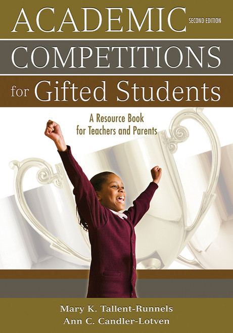 Academic Competitions for Gifted Students - 9781412959117