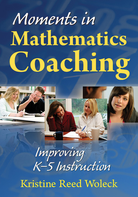 Moments in Mathematics Coaching - 9781412965842