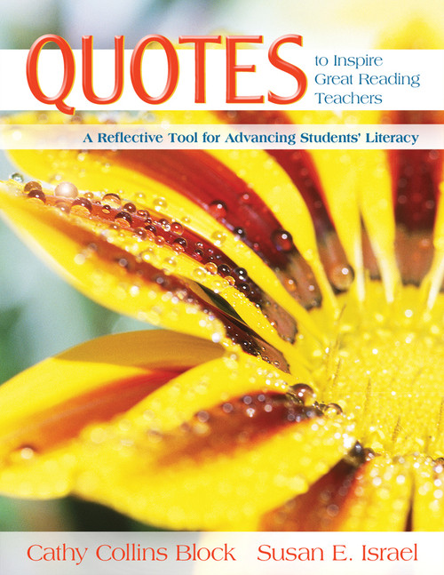 Quotes to Inspire Great Reading Teachers - 9781412926485