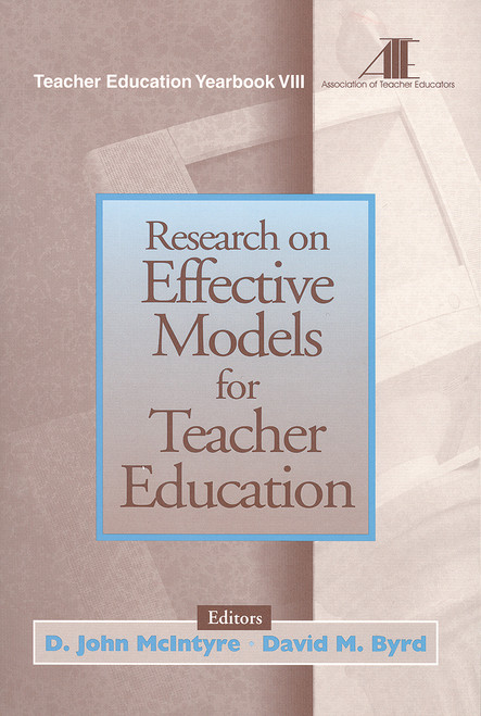 Research on Effective Models for Teacher Education - 9780761976165