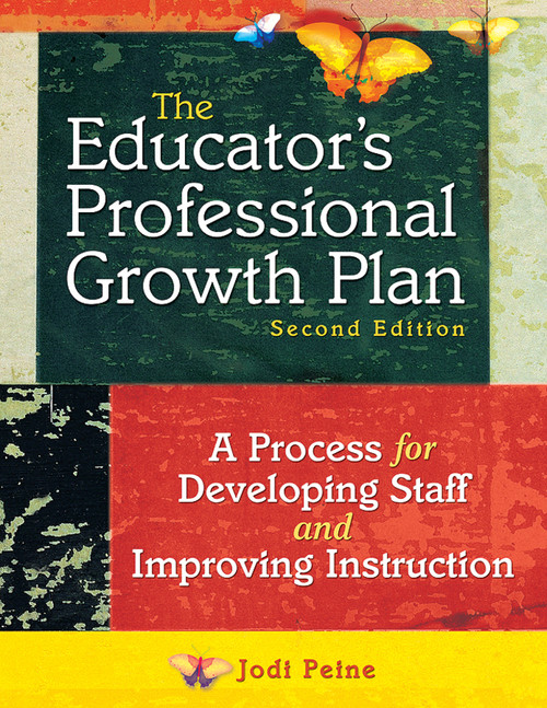 The Educator's Professional Growth Plan - 9781412949323