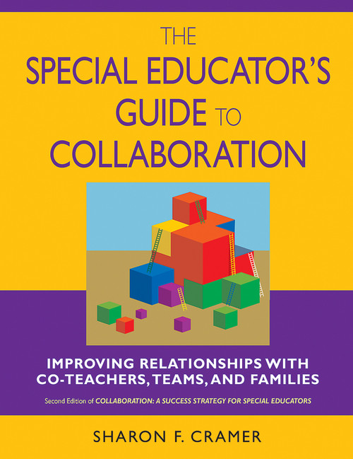 The Special Educator's Guide to Collaboration - 9781412914918