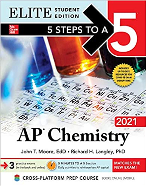 5 Steps to a 5: AP Chemistry 2021 Elite Student Edition - 9781260464627