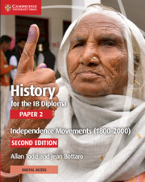 History for the IB Diploma Paper 2 Independence Movements (1800–2000)