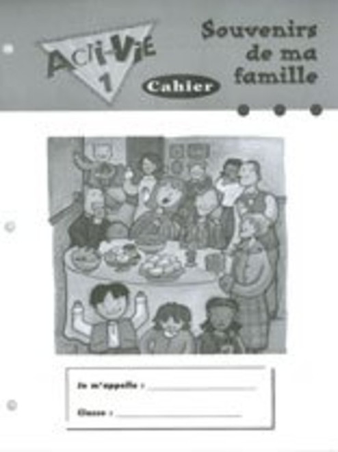 Acti-Vie - Souvenirs de ma famille (Family) | Level 1 - Workbook - 9780771526046
