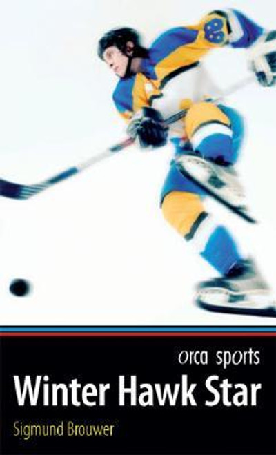 Orca Sports: Titles U - Z | Winter Hawk Star - 9781551438696