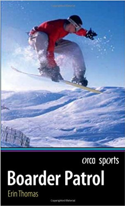 Orca Sports: Titles A - E | Boarder Patrol - 9781554692941