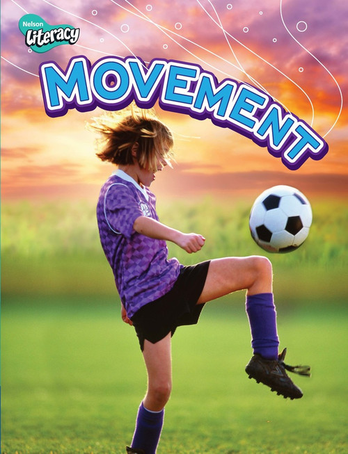 Nelson Literacy 2 | Movement Student Book: Student Book - Movement - 9780176115661