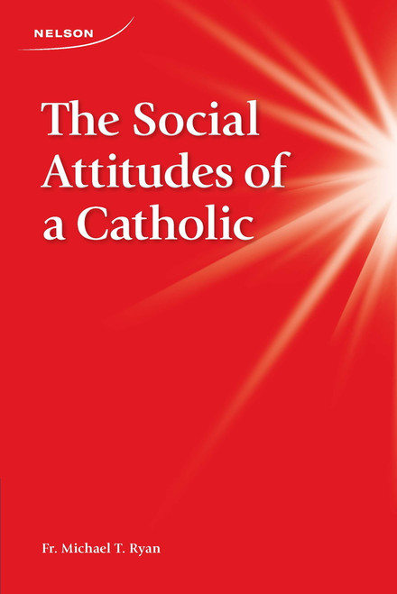 The Social Attitudes of a Catholic
