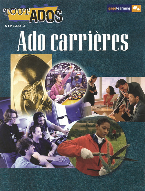 Tout Ados - Ado carrieres (Careers) | Student Book - 9780771538674