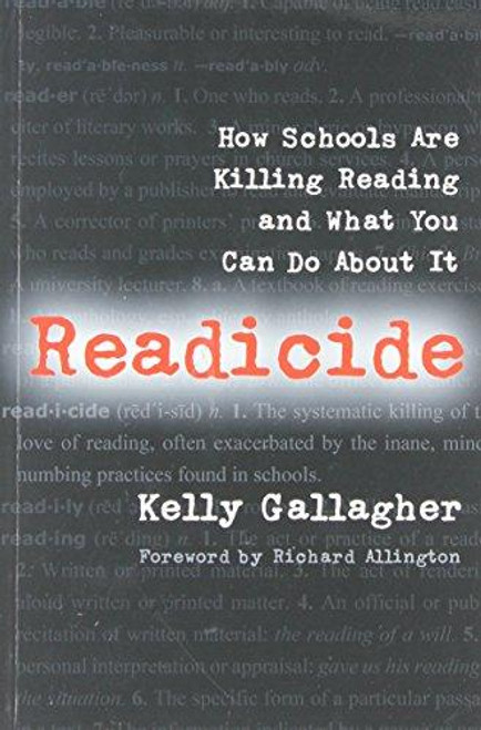 Readicide: How Schools are Killing Reading and What You Can Do About It