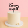 To Infinity & Beyond Cake Topper