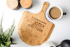 Custom If Cauliflower Can Be Pizza, You Can Be Anything - Pizza Serving Board