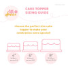 Cake topper size guide