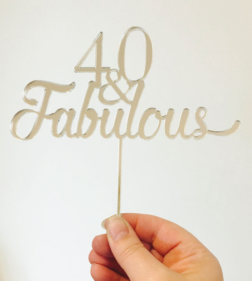40 & Fabulous 40 & Fabulous