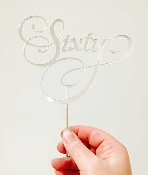 Silver Mirror 60th Birthday Cake Topper Silver Mirror 60th Birthday Cake Topper