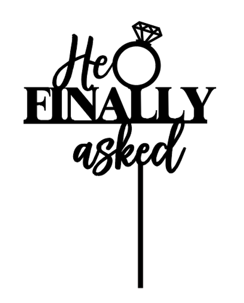 He Finally Asked Engagement cake decoration - engagement or hens party cake topper He Finally Asked Engagement cake decoration - engagement or hens party cake topper