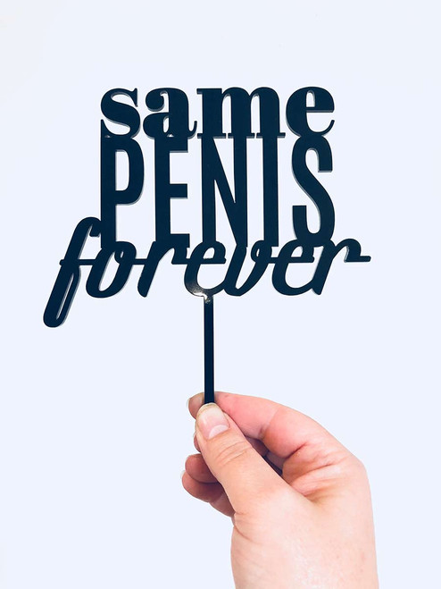 Same Penis Forever Hens Party Cake topper - rude, naughty cheeky penis themed cake decoration. Made in Australia