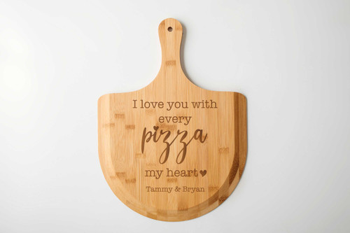Custom I Love You With Every Pizza My Heart - Pizza Serving Board Custom I Love You With Every Pizza My Heart - Pizza Serving Board
