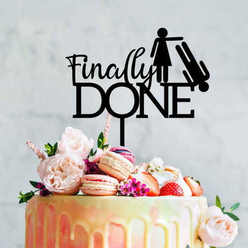 Finally done divorce party cake topper Finally done divorce party cake topper