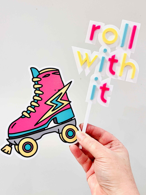 Roller skating cake topper and plaque "Roll With It"