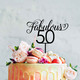 Fabulous Custom Age Birthday Cake Topper - Fabulous Custom Age Cake Decorations