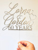 Custom anniversary cake topper in metallic silver - Personalised wedding anniversary cake decoration