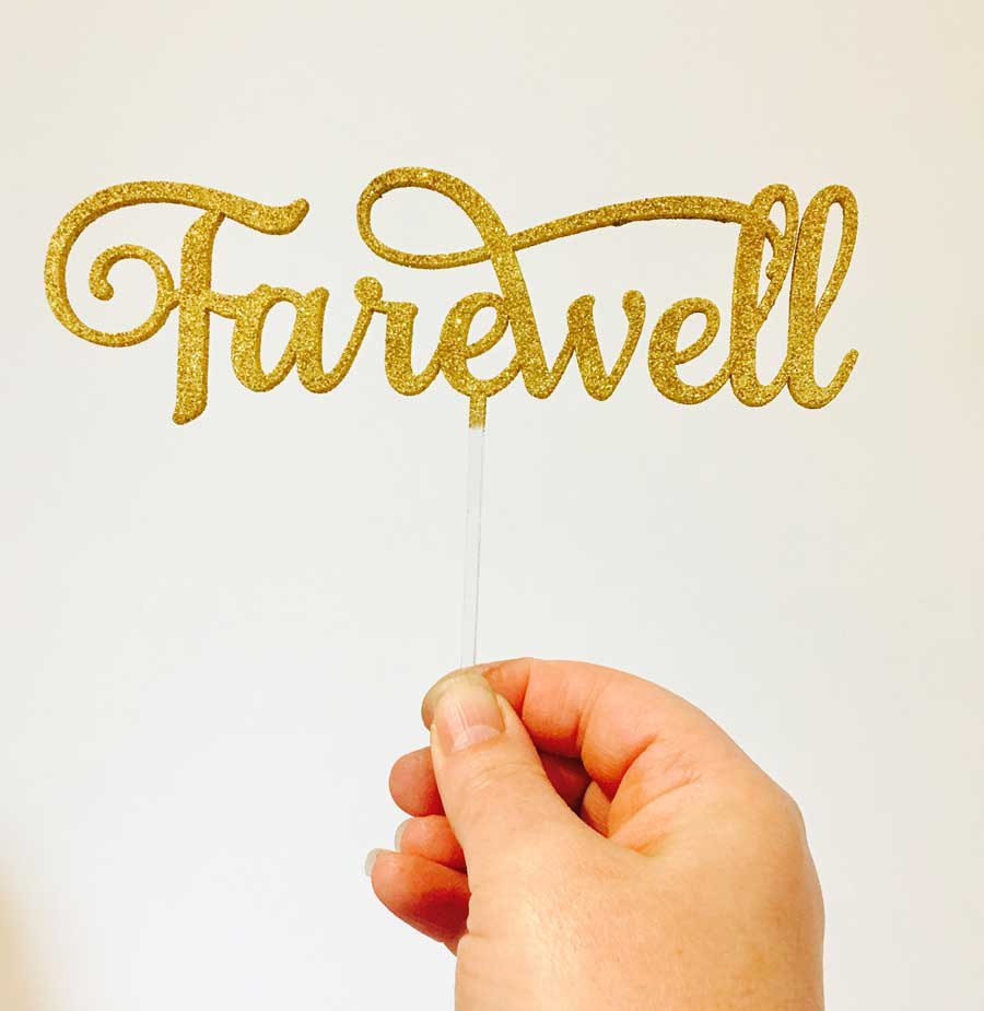 Farewell - Goodbye Cake Topper